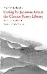 Yoshiko Ushioda, Yoshiko/ Kanamori Ushioda - Caring for Japanese Art at the Chester Beatty Library
