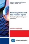 Dorinda Clippinger - Producing Written and Oral Business Reports