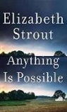 Elizabeth Strout - Anything Is Possible