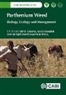 Stephen Adkins, Stephen (The University of Queensland Adkins, Kunjithapatham Dhileepan, Kunjithapatham (Biosecurity Queensland Dhileepan, Asad Shabbir, Asad (University of Sydney Shabbir - Parthenium Weed