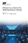 Qiang Duan, Wang Shangguang, Shangguang Wang - Network as a Service for Next Generation Internet