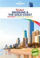 Cristia Bonetto, Cristian Bonetto, Bonetto Cristian, Pau Harding, Paul Harding, Lonely Planet... - Pocket Brisbane & the gold coast : top sights, local life, made easy