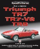 Roger Williams - How to Improve Triumph Tr7, Tr7-V8 & Tr8