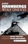 Juris Kronbergs - Wolf One-Eye
