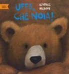 Henrike Wilson - Uffa, che noia!