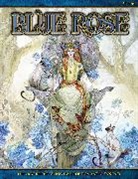 Chris Pramas, Jeremy Crawford, Jack Norris, Jeremy Crawford, Steve Kenson, Jack Norris... - Blue Rose: The AGE RPG of Romantic Fantasy