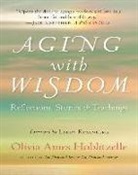 Olivia Ames Hoblitzelle - Aging with Wisdom