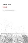 Adriaan N. Bravi, Adrian Bravi, Adrian/ Haggin Bravi - Dust