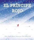 Charlie Roscoe, Tom Clohosy Cole - Principe Rojo, El