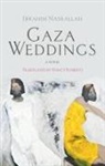 Ibrahim Nasrallah - Gaza Weddings