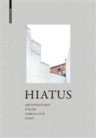 Uta Frank, Ute Frank, Veren Lindenmayer, Verena Lindenmayer, Patrick Loewenberg, Patrick Loewenberg u a... - Hiatus