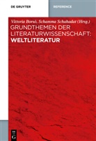 Vittori Borsò, Vittoria Borsò, Schahadat, Schahadat, Schamma Schahadat - Grundthemen der Literaturwissenschaft: Weltliteratur