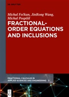 Michal Fe¿kan, Micha Feckan, Michal Feckan, Michal Fekan, Michal Pospí¿il, Michal Pospíil... - Fractional-Order Equations and Inclusions