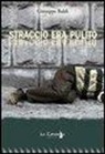 Giuseppe Baldi - Straccio era pulito