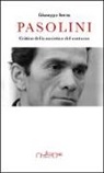 Giuseppe Serra - Pasolini. Critico della società e del costume