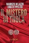 Luigi D'Ippolito, Maurizio Milazzo - Il mistero di Thola