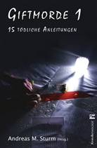 Martina Arnold, Traude Engelmann, Jan Flieger, Patricia Holland Moritz, Mandy Kämpf, Frank Kreisler... - Giftmorde. Bd.1