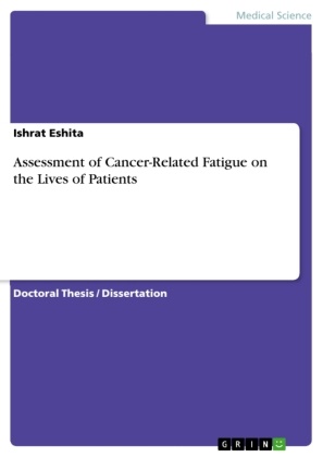 Ishrat Eshita - Assessment of Cancer-Related Fatigue on the Lives of Patients