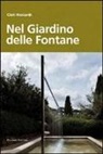 Cloti Ricciardi, M. Cossu, M. G. Di Monte - Nel giardino delle fontane