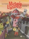 Fischietto, Laura Fischietto, Galli, Letizia Galli - Michele l'angelo
