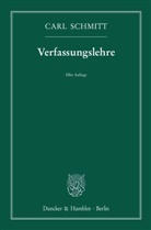 Carl Schmitt - Verfassungslehre