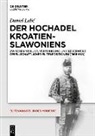 Daniel Lalic - Der Hochadel Kroatien-Slawoniens