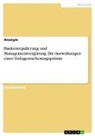 Anonym, Anonymous - Bankenregulierung und Managementvergütung. Die Auswirkungen einer Einlagensicherungsprämie