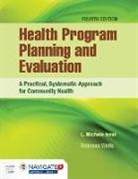 L Michele Issel, L. Michele Issel, L. Michele Wells Issel, Rebecca Wells - Health Program Planning and Evaluation