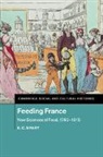E. C. Spary, E. C. (University of Cambridge) Spary, Spary E. C. - Feeding France