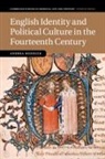 Andrea Ruddick, Andrea (University of Cambridge) Ruddick - English Identity and Political Culture in the Fourteenth Century