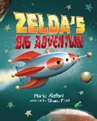 Marie Alafaci, Alafaci Marie Alafaci, Shane McG, McG Shane McG - Zelda's Big Adventure