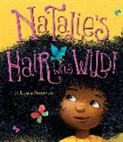 Laura Freeman, Laura Freeman - Natalie''s Hair Was Wild!