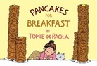 Tomie Depaola - Pancakes for Breakfast