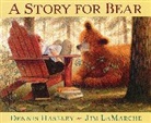Dennis Haseley, Haseley Dennis, Jim LaMarche, LaMarche Jim - A Story for Bear