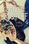 Mere Joyce - GETTING THE BRUSH OFF