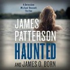 James O. Born, Michael Ledwidge, James Patterson - Haunted (Audio book)