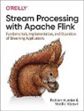 Fabian Hueske, Vasiliki Kalavri - Stream Processing with Apache Flink