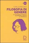 Carla Poncina - Filosofia di genere. Lo sguardo di Minerva. Guardare il mondo al femminile