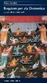 Plinio Martini, I. Domenighetti - Requiem per zia Domenica