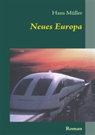 Hans Müller - Neues Europa
