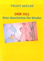 Trudy Mielke - DER ULL