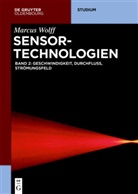 Marcus Wolff - Sensor-Technologien. Bd.2