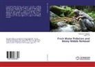 Hager R Ali, Hager R. Ali, Mohamed Hassaan, Mohamed A Hassaan, Mohamed A. Hassaan - Fresh Water Pollution and Heavy Metals Removal