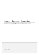 Stefan Grahl - Erfassen, Bewerten, Entscheiden