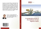 Sefiane Benyahia - A comparative study of the resilience of coal logistics chains