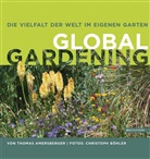 Thomas Amersberger, Christoph Böhler - Global Gardening