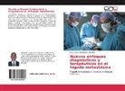 Erian Jesús Domínguez González - Nuevos enfoques diagnósticos y terapéuticos en el hígado metastásico