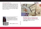 Rocío Moreno Cabanillas - Cartas para Gobernar