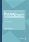 Hildegard Stauder-Bilicki - Comprendre l'allemand juridique