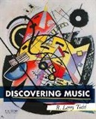 R. Larry Todd - Discovering Music